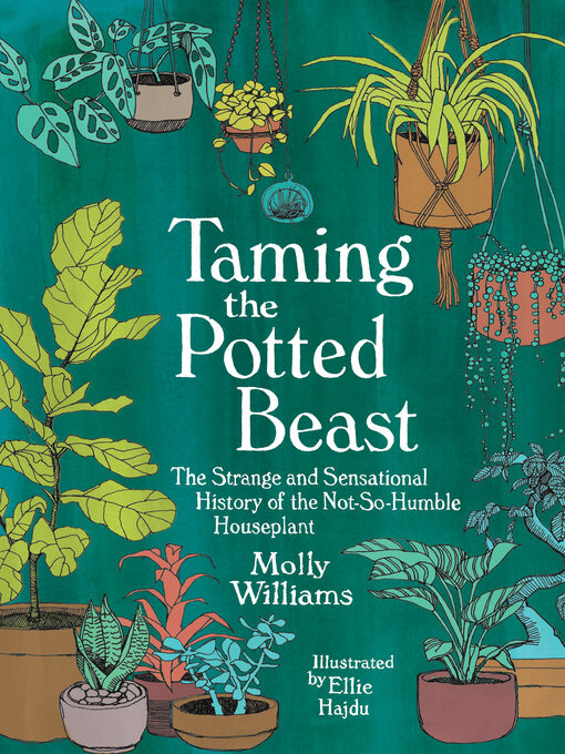 Title details for Taming the Potted Beast by Molly Williams - Available